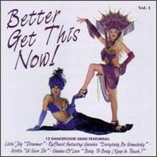 Better get this now vol - get, now,