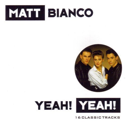 Matt bianco yeah 16 - matt, yeah!