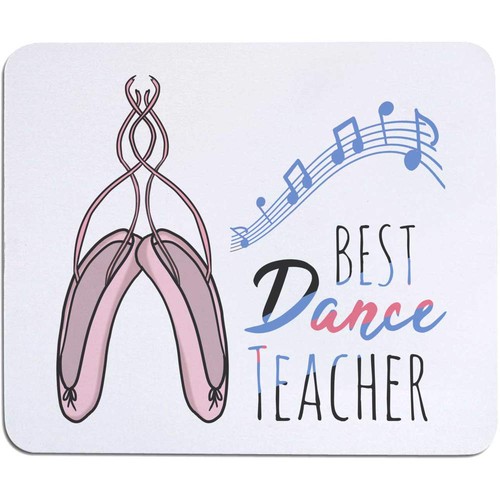 Best dance teacher mouse mat - teacher',