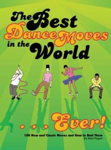 The best dance moves - moves, in