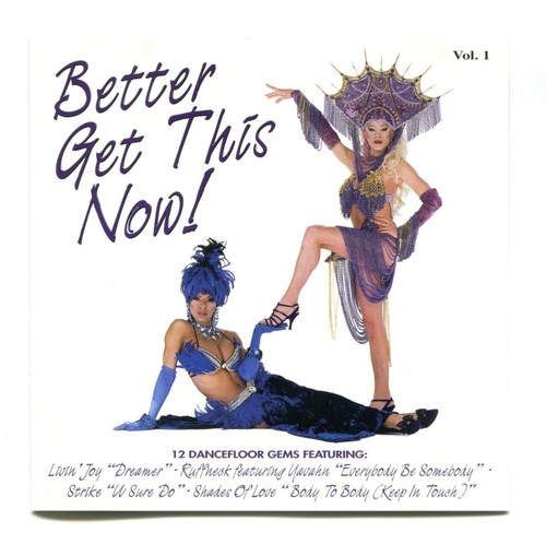Better get this now vol - this,
